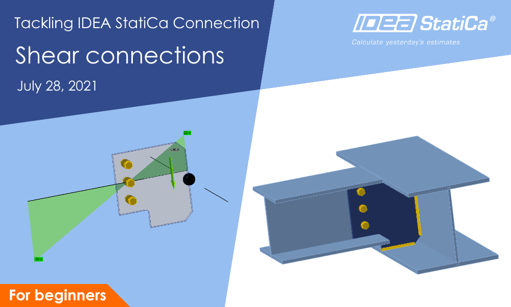 Tackling IDEA StatiCa Connection - Shear Connections | IDEA StatiCa